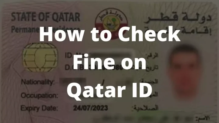 How to Check Fine on Qatar ID?